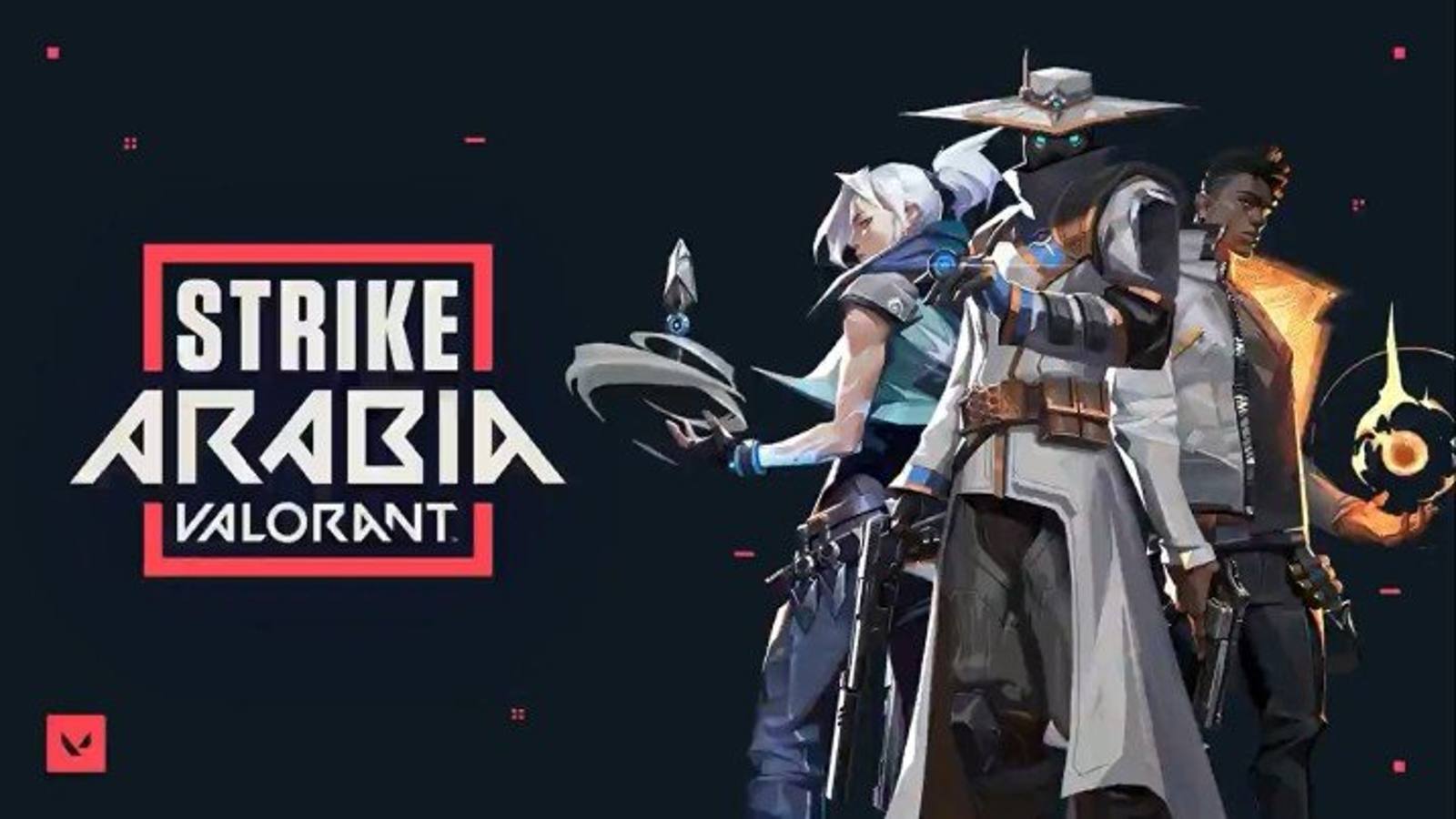 Valorant Strike Arabia Grand Finals
