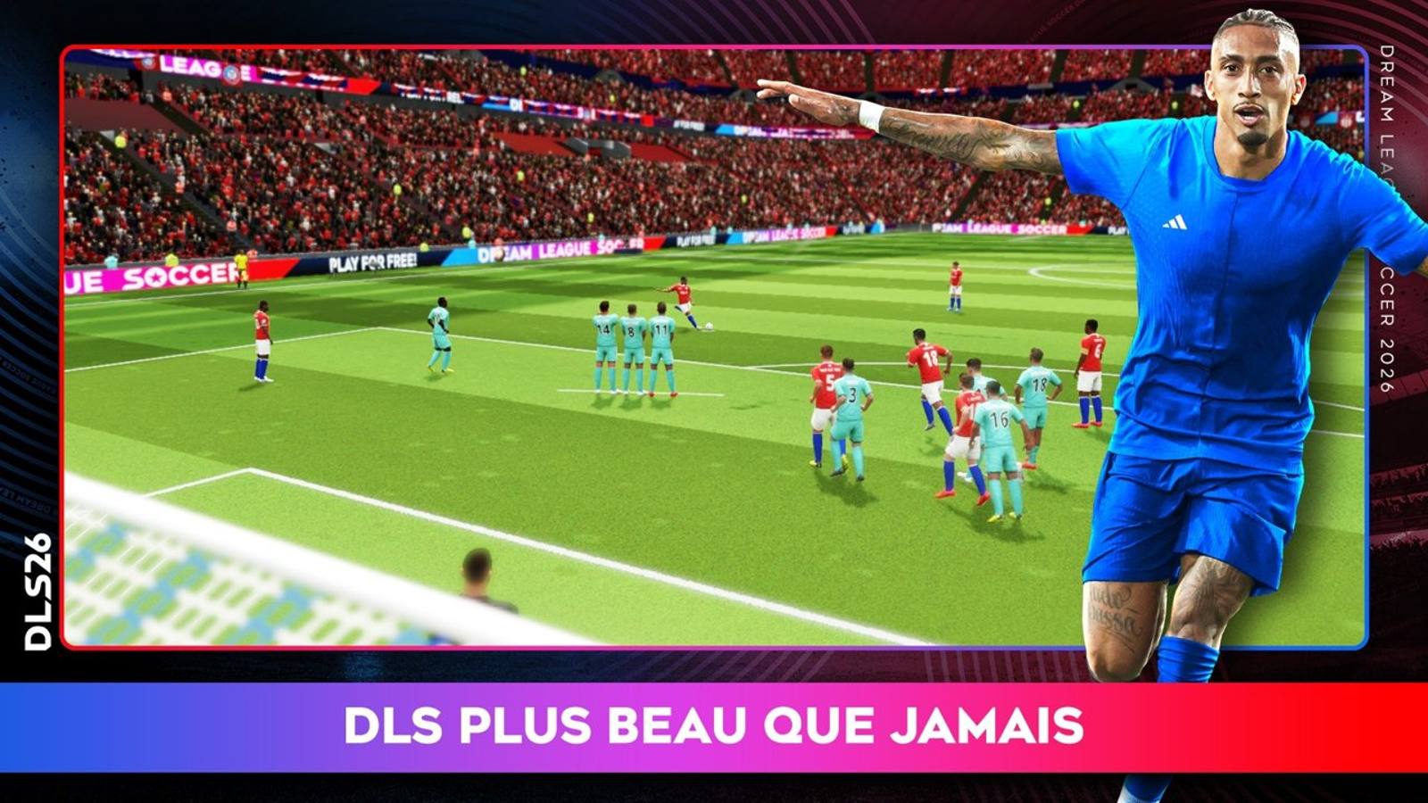 Dream League Soccer 2026 : sortie, nouveautés, Maroc et maillots