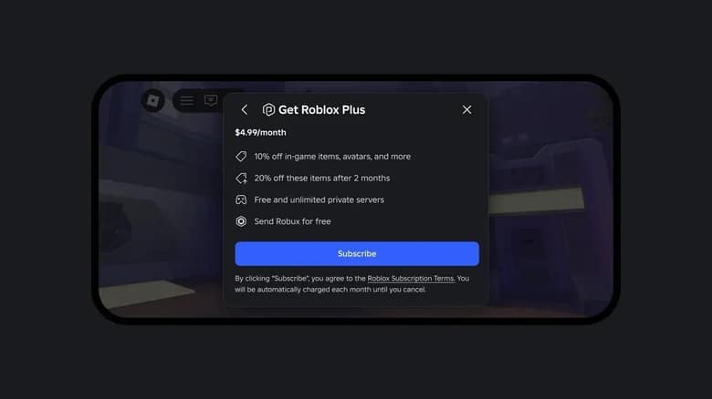 Fenêtre « Get Roblox Plus » dans un jeu Roblox sur téléphone : 4,99 dollars par mois, 10 % de réduction, 20 % après deux mois, serveurs privés gratuits, envoi de Robux, bouton « Subscribe »
