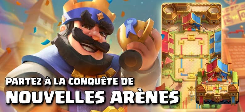 Visuel officiel de Clash Royale : le roi bleu brandit un trophée à côté d'une arène vue de haut, avec le texte « Partez à la conquête de nouvelles arènes »