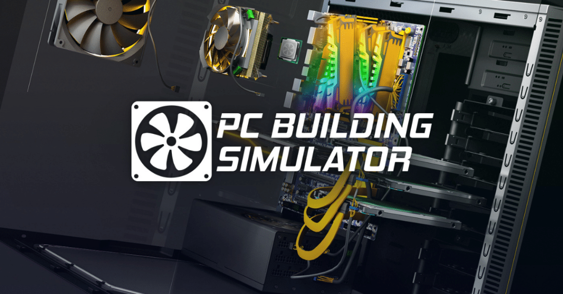 PC Building Simulator