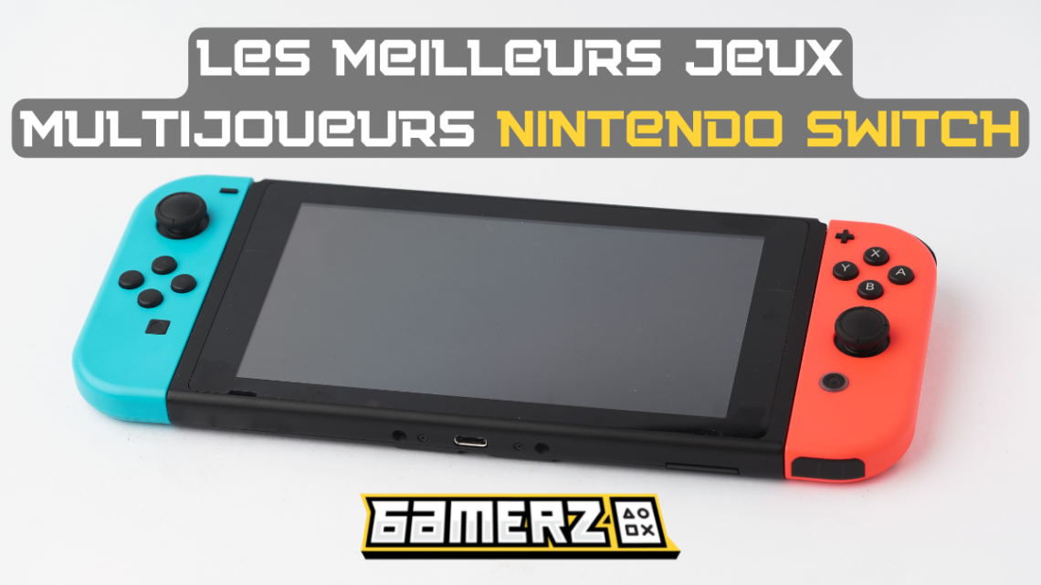 Les Meilleurs Jeux Multijoueurs Nintendo Switch