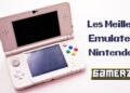 Les Meilleurs Emulateurs Nintendo DS